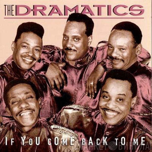 The Dramatics - If You Come Back To Me