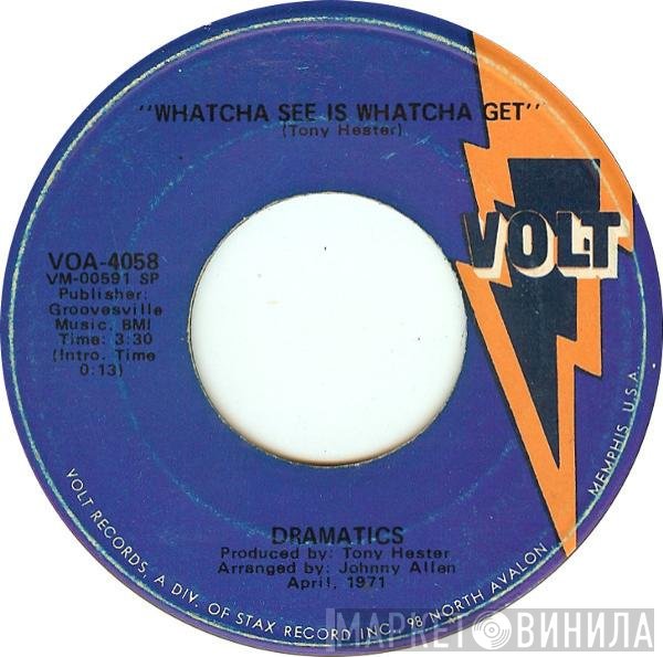 The Dramatics - Whatcha See Is Whatcha Get / Thankful For Your Love