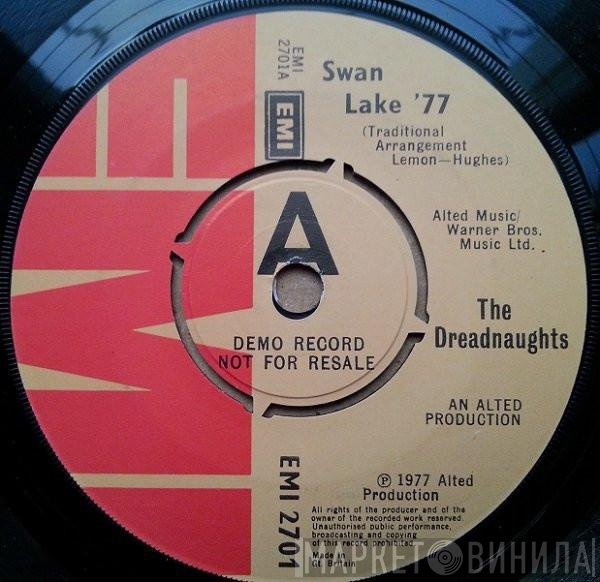 The Dreadnaughts - Swan Lake '77