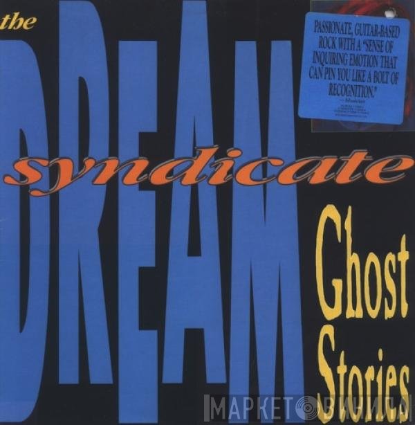 The Dream Syndicate  - Ghost Stories