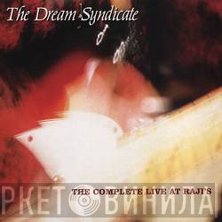 The Dream Syndicate  - The Complete Live At Raji's
