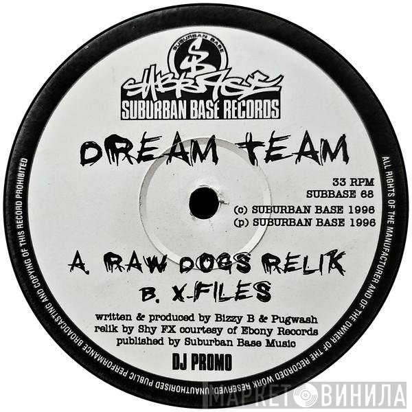 The Dream Team  - Raw Dogs (Relik) / X-Files