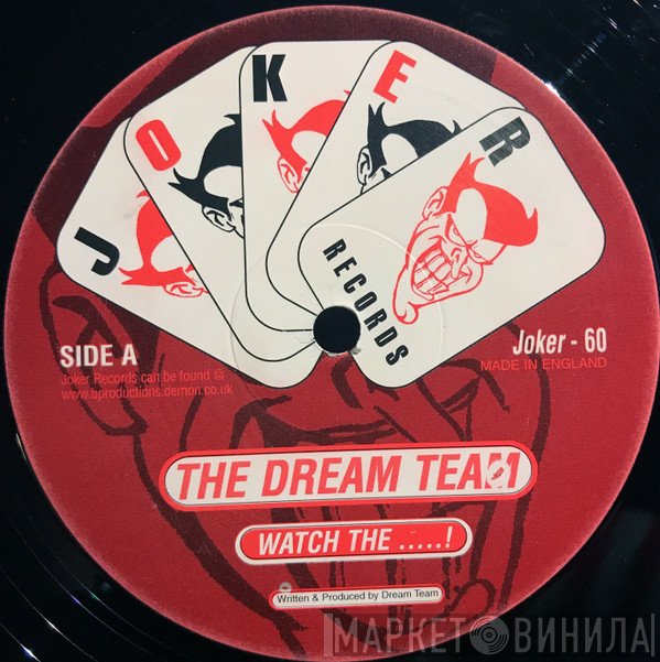 The Dream Team  - Watch The .....! / Freaky