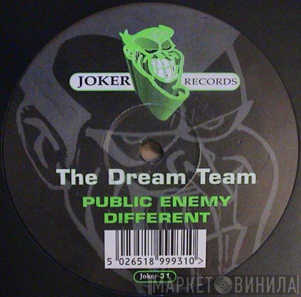 The Dream Team - Public Enemy / Different