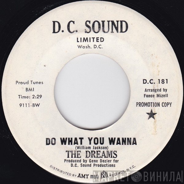 The Dreams  - Do What You Wanna