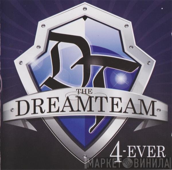 The Dreamteam  - 4-Ever