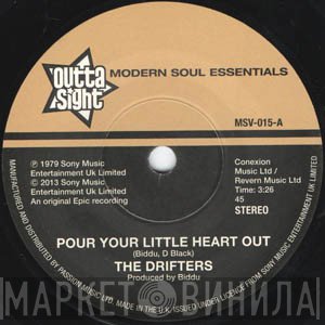 The Drifters - Pour Your Little Heart Out / When Ya Comin' Home