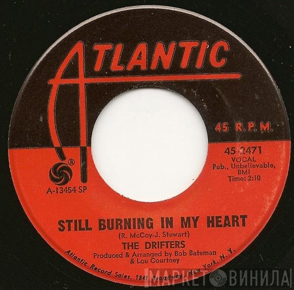 The Drifters  - Still Burning In My Heart