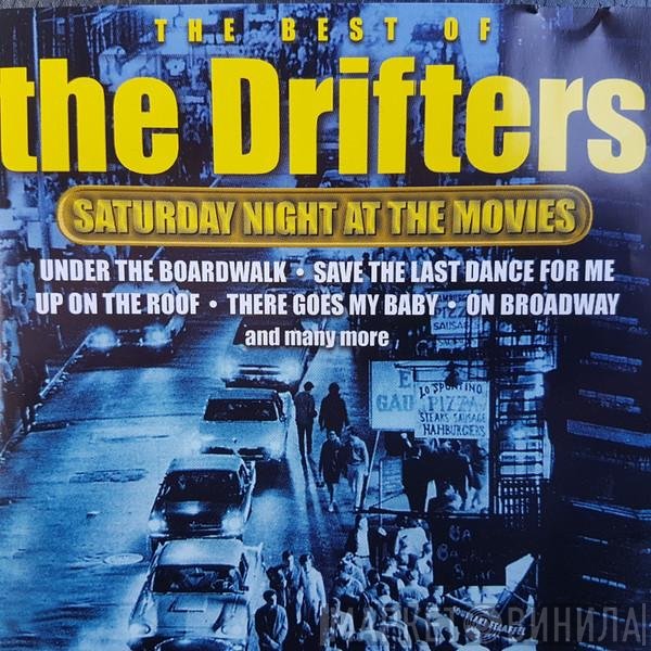 The Drifters - The Best Of The Drifters (Saturday Night At The Movies)