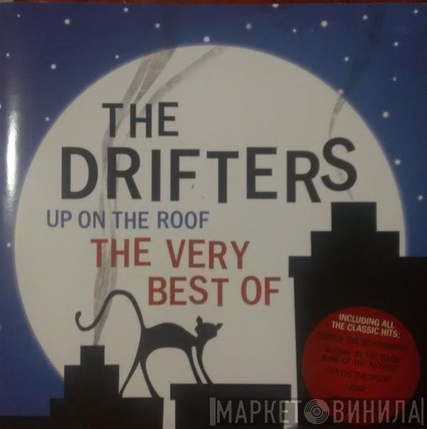 The Drifters - Up On The Roof - The Very Best Of