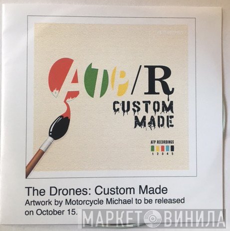 The Drones   - Custom Made
