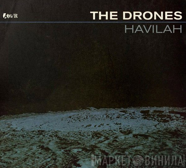 The Drones   - Havilah