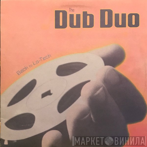 The Dub Duo - Back To Lo-Tech