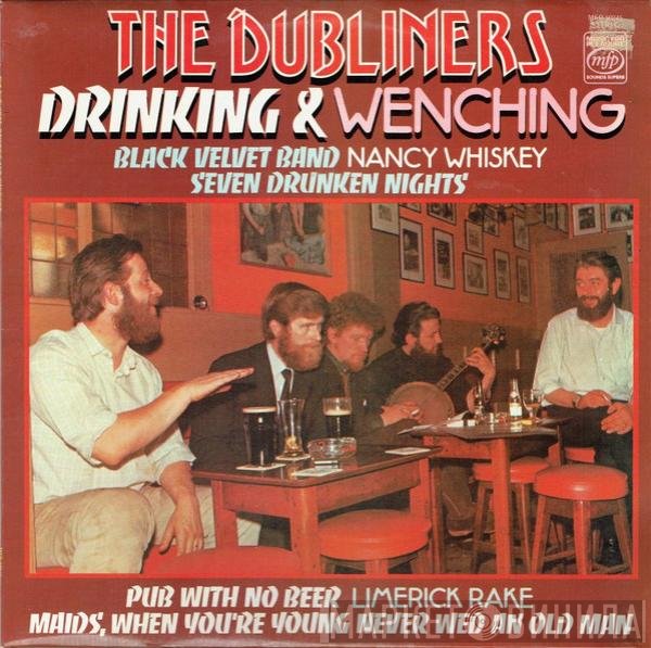 The Dubliners - Drinking &amp; Wenching