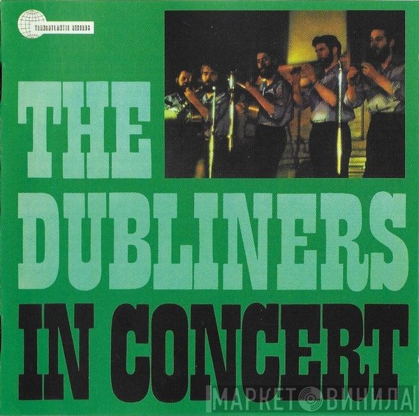 The Dubliners  - In Concert
