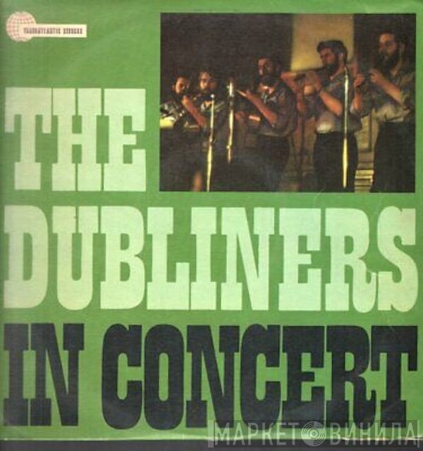 The Dubliners  - In Concert