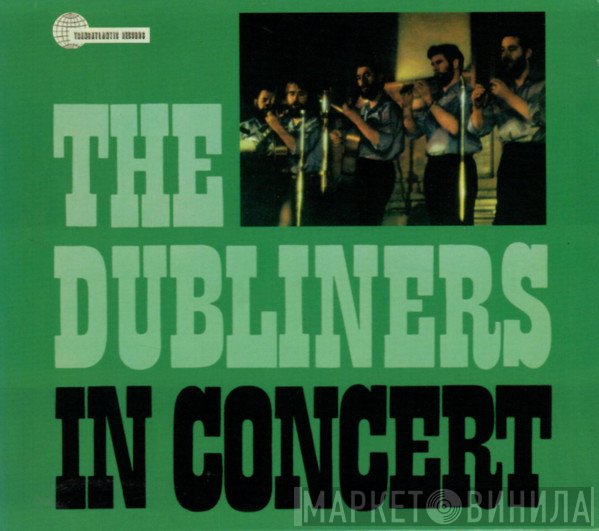 The Dubliners  - In Concert