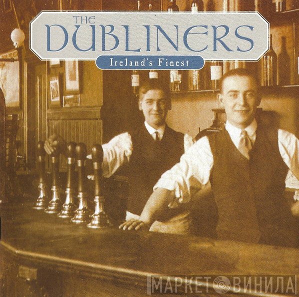The Dubliners - Ireland's Finest