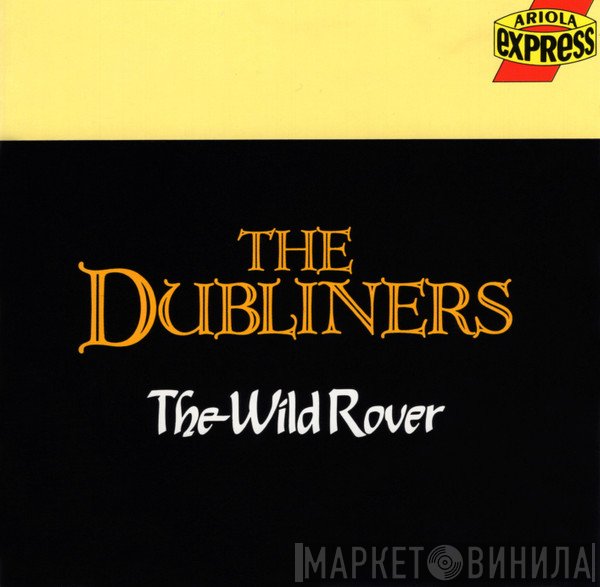 The Dubliners - The Wild Rover