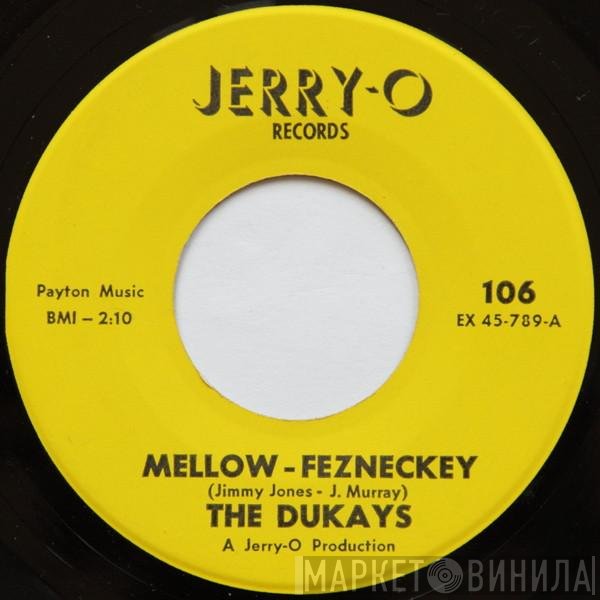 The Dukays - Mellow-Fezneckey / Sho Nuf M.F.