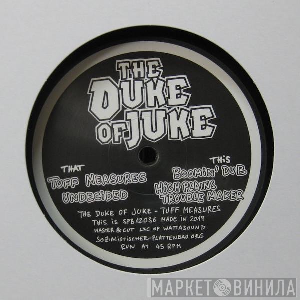 The Duke Of Juke - Tuff Measures