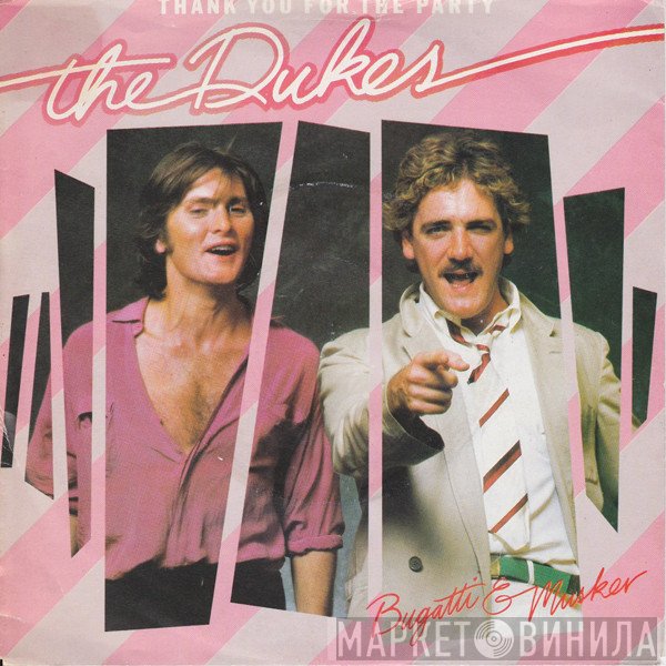 The Dukes  - Thank You For The Party