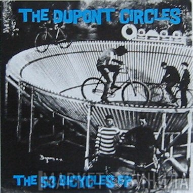 The Dupont Circles - The 53 Bicycles EP
