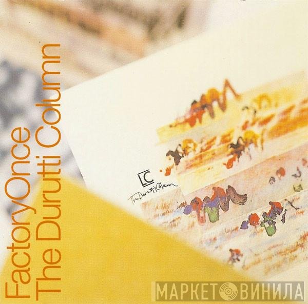 The Durutti Column  - LC