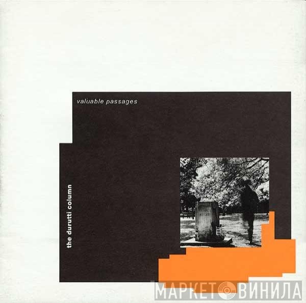 The Durutti Column  - Valuable Passages