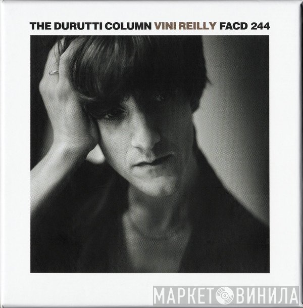 The Durutti Column  - Vini Reilly