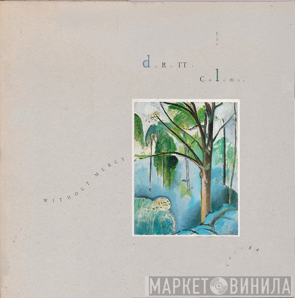 The Durutti Column  - Without Mercy