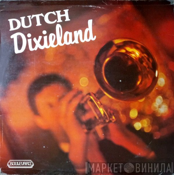 The Dutch Dixie College - Dutch Dixieland