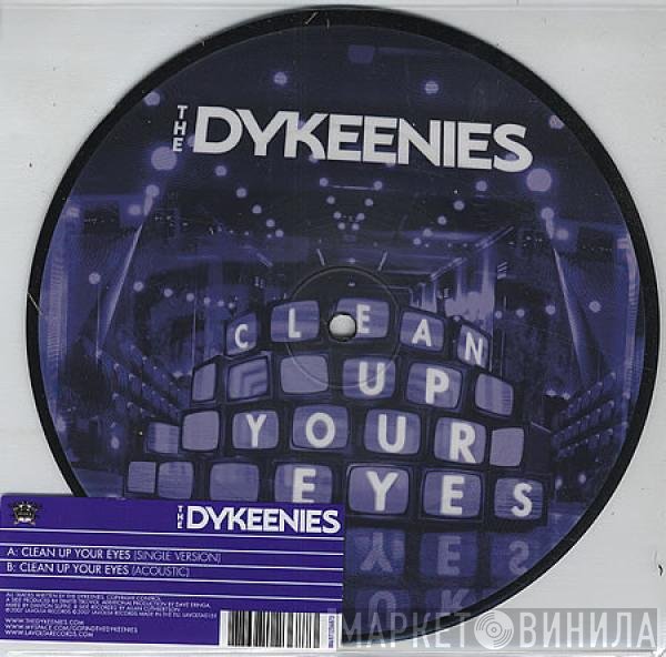 The Dykeenies - Clean Up Your Eyes