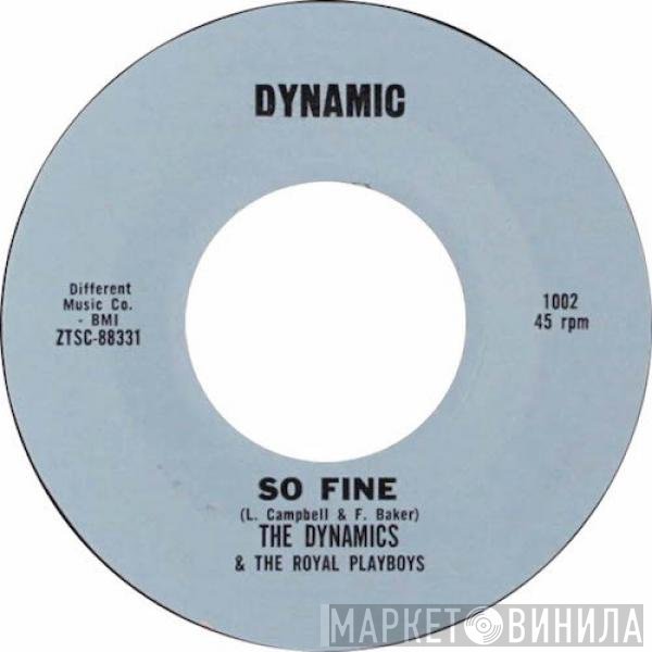 The Dynamics, The Royal Playboys - So Fine / Delsinia