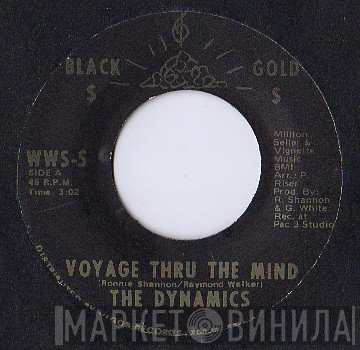 The Dynamics - Voyage Thru The Mind / Let Me Be Your Friend