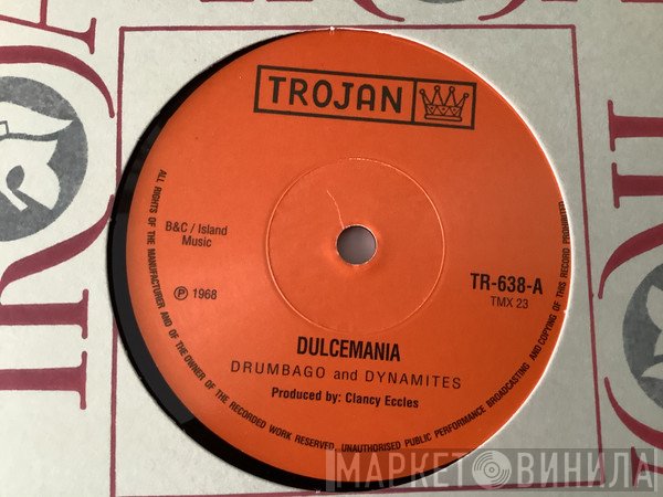 The Dynamites, Clancy Eccles, Drumbago - Dulcemania / Chinaman