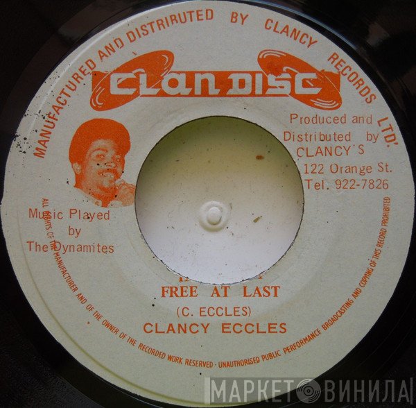 The Dynamites, Clancy Eccles - Halilujah Free At Last / Sha-Laa