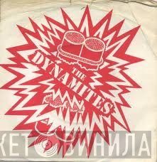 The Dynamites  - Let's Do It Tonight
