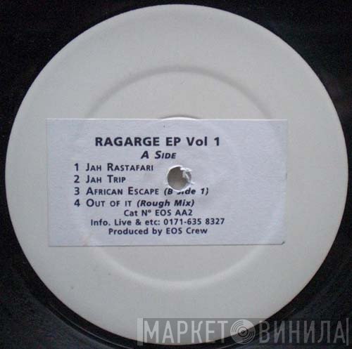The EOS Crew - Ragarge EP Vol 1