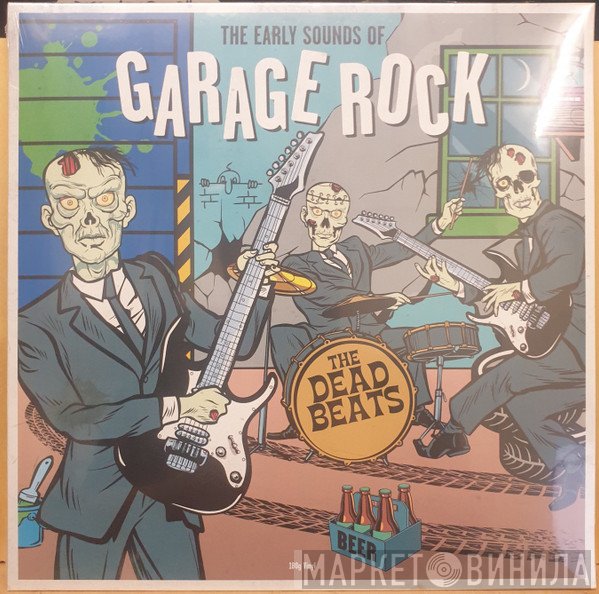  - The Early Sounds Of Garage Rock