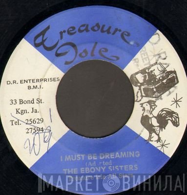 The Ebony Sisters, Treasure Isle All Stars - I Must Be Dreaming