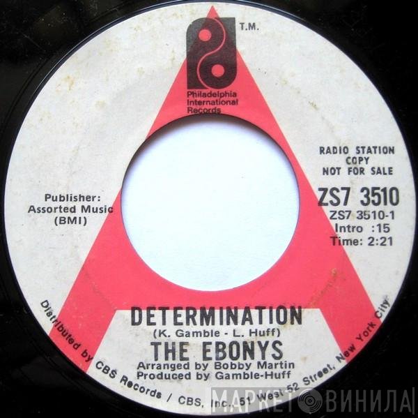 The Ebonys - Determination