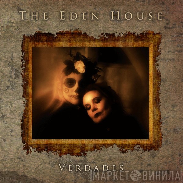 The Eden House - Verdades