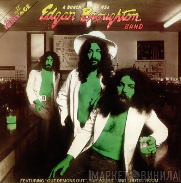 The Edgar Broughton Band - A Bunch Of 45s