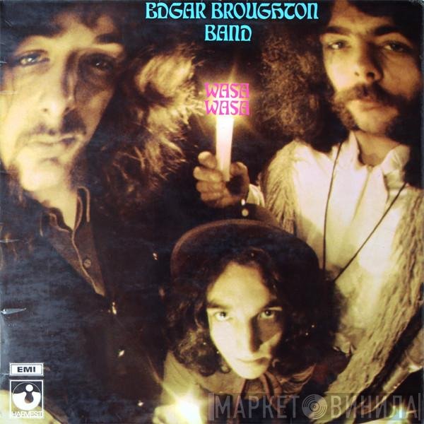 The Edgar Broughton Band - Wasa Wasa