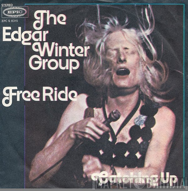 The Edgar Winter Group  - Free Ride / Catching Up