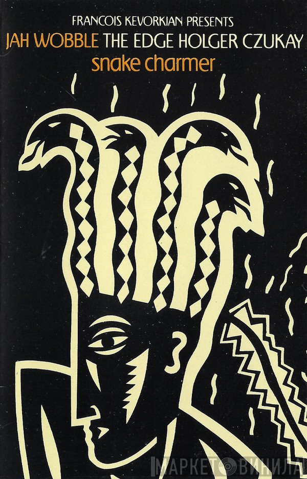 The Edge, Jah Wobble, Holger Czukay - Snake Charmer
