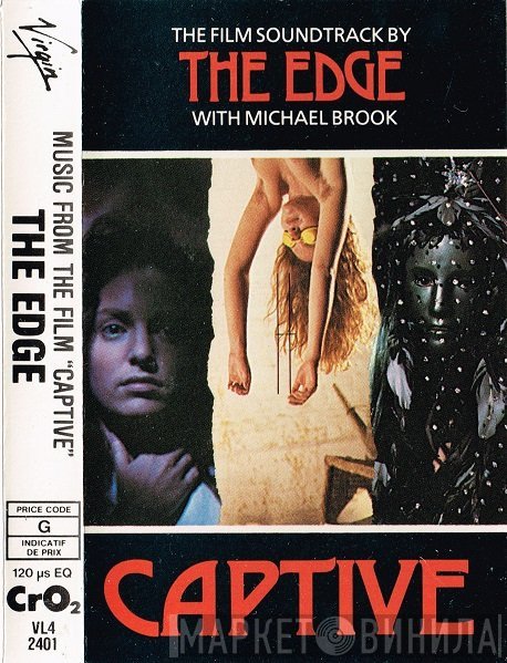 The Edge With Michael Brook  - Captive