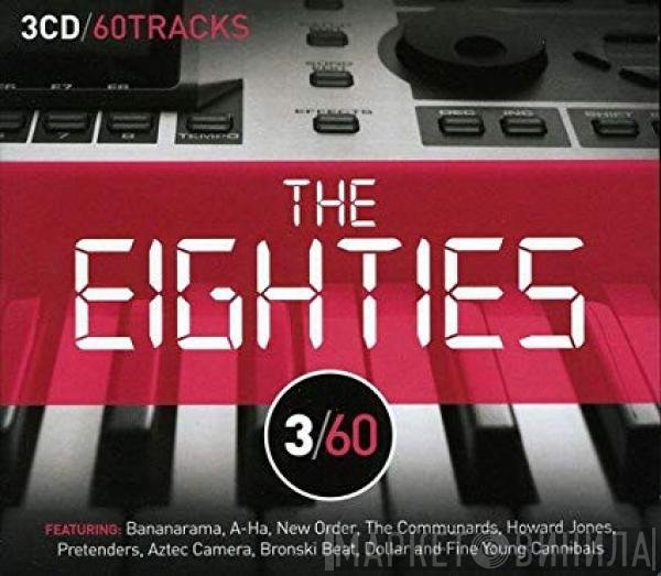  - The Eighties