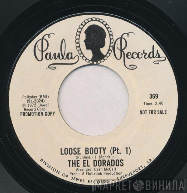 The El Dorados  - Loose Booty